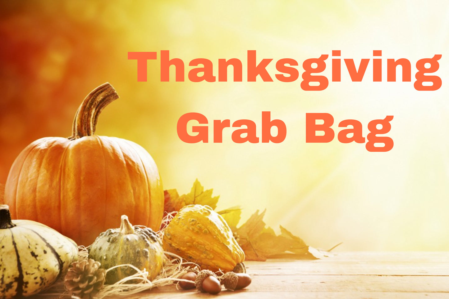 Thanksgiving Tumbler & Shirt Grab Bag